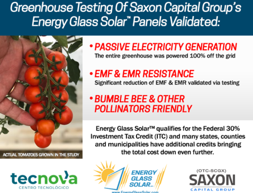 Saxon Capital Group Announces The Successful Completion Of Its Four Month Greenhouse Validation Using Its Energy Glass Solar™ Panels Controlled And Accredited By Tecnova Technology Center
